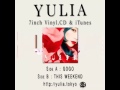 THIS WEEKEND / YULIA (pro OLI CHANG aka ANIMAL FEELINGS)