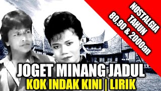 Lagu Joget Minang - Kok Indak Kini Voc : Gafur Syah ft Nisya Laila