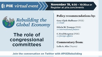 Rebuilding the Global Economy: Policy Recommendations for Congressional Committees