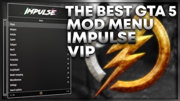 The Best GTA 5 Mod Menu! Impulse VIP | 2020 | (Showcase)