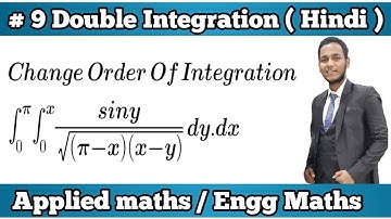 #9 Double Integration : Change Order Of Integration Then Evaluate | Engineering Maths | Applied Math