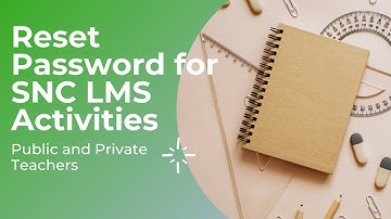 How to reset password for SNC LMS Activities of Public and Private Primary  Teachers||