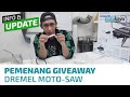 Pengumuman Pemenang Giveaway Dremel Moto-Saw