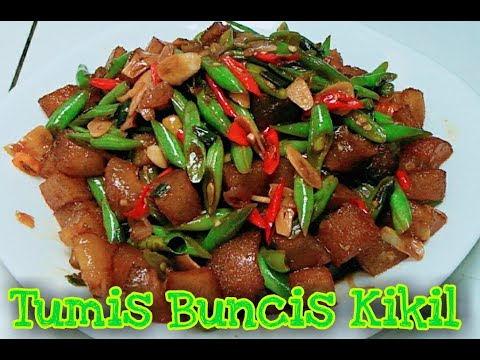 Tumis Kikil Buncis