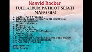 Nasyid Rocker Terbaik Sepanjang Masa, Mang Geo Full Album, Patriot Sejati.