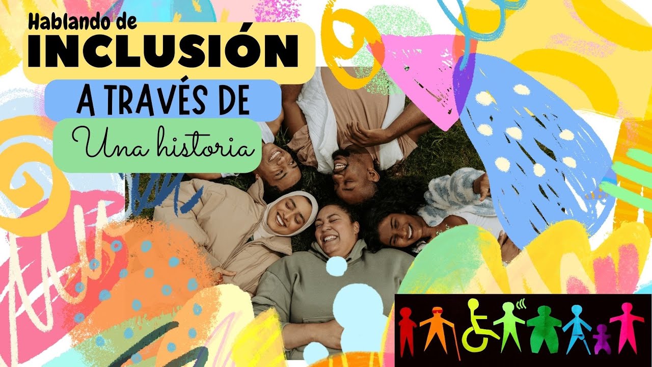Inclusión: El Poder de las Voces Unidas| Inclusión| Historia de ...