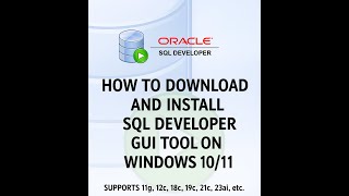 Steps to Download and Install SQL Developer on Windows 10/11