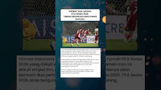 Format dan Jadwal FIFA Series 2026, Timnas Indonesia Hanya Main Dua Kali