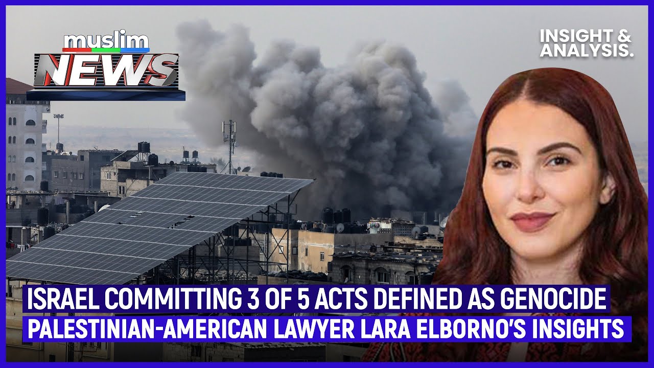 Israel Clearly Committing 3 0f 5 Acts Defined As Genocide: Lara Elborno