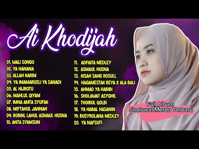 Full Album Sholawat Nabi Ai Khodijah | Sholawat Merdu Terbaru AI KHODIJAH 2024 class=