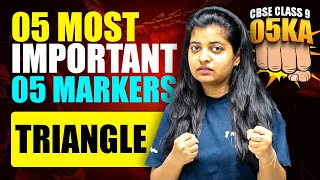 Triangle | 5 Most Important 5 Markers Chapter Wise | CBSE Class 9 Maths | Priyal Ma'am