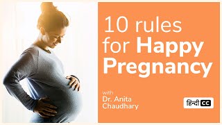 10 Rules For Happy Pregnancy | Dr. Anita Chaudhary | iMumz screenshot 2