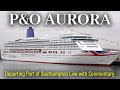 Ships TV - P&amp;O Aurora Departing Port of Southampton