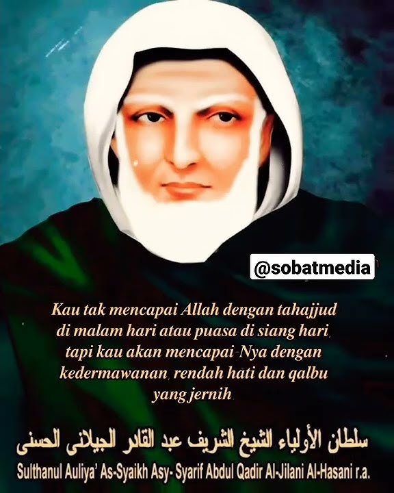 sholawat Syaikh Abdul Qadir Al Jailani