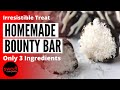 Bounty Chocolate | Homemade Bounty Bar Recipe | Desiccated Coconut | Easy & Quick Sweet Recipe