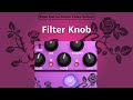 4. Eventide Rose - Filter Knob