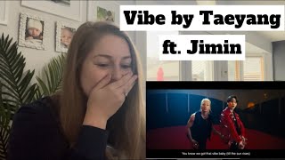 First Time Reaction to “Vibe” by Taeyang ft. Jimin of BTS!