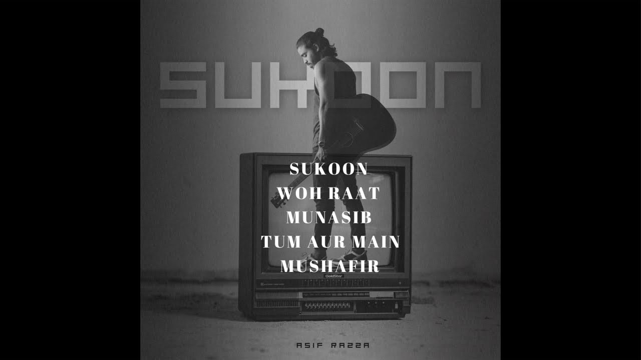 Asif Razza -Sukoon EP Released 🥳🥳 - YouTube