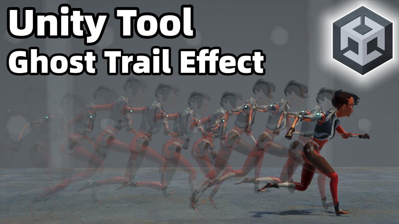 Ghost Trail Effect for Unity – Add Dynamic Afterimage Effects to Your ...
