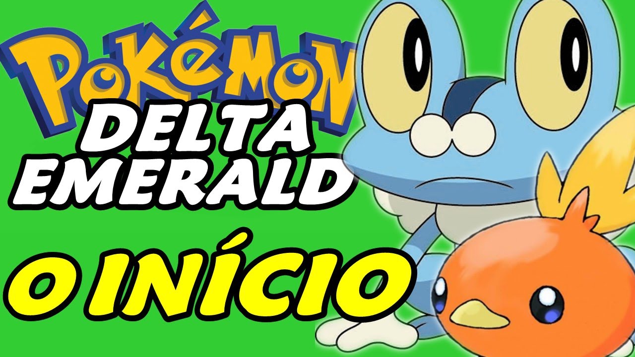 Pokémon Delta Emerald (Hack Rom) - O Início com a Sexta Geração - YouTube.