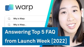 Warp Autocomplete Interview | Answering Top 5 FAQ from Launch Week 2022
