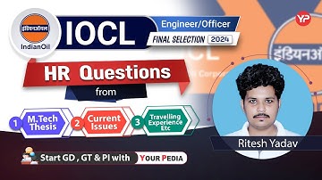 Important HR Questions in IOCL Engineer/Officer interview | Congratulations Ritesh on IOCL Selection