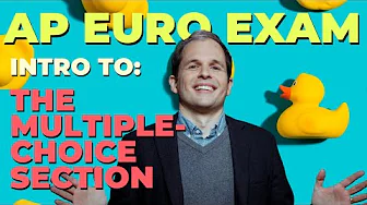 AP Euro Exam: Introduction to Multiple Choice