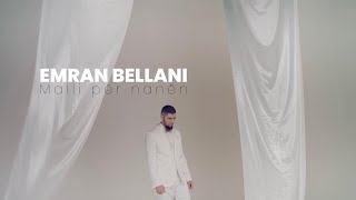 EMRAN BELLANI | Malli Për Nanën (Official Video)