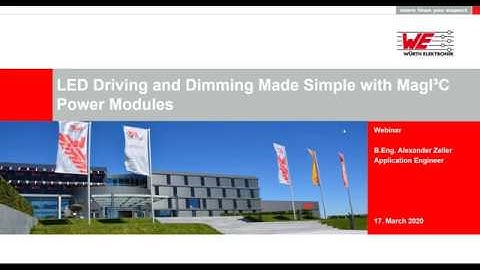 Würth Elektronik Webinar: LED driving and dimming made simple with MagI³C Power Modules