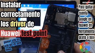 Como instalar Driver Huawei test point para frp con box o herramienta quitar cuenta Google