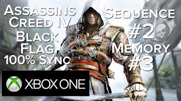 Assassins Creed IV XBOX ONE Walkthrough Sequence 2 Memory 3 100% Sync 1080P
