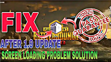 HOW TO FIX LOADING PROBLEM IN BGMI PUBG MOBILE AFTER 1.9 UPDATE SCREEN LOADING BIG GLITCH FIX