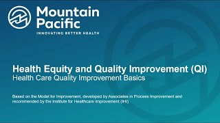 7 Quality Improvement Basics - Health Equity and Quality Improvement