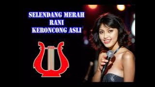 Pop Keroncong SELENDANG MERAH Rani
