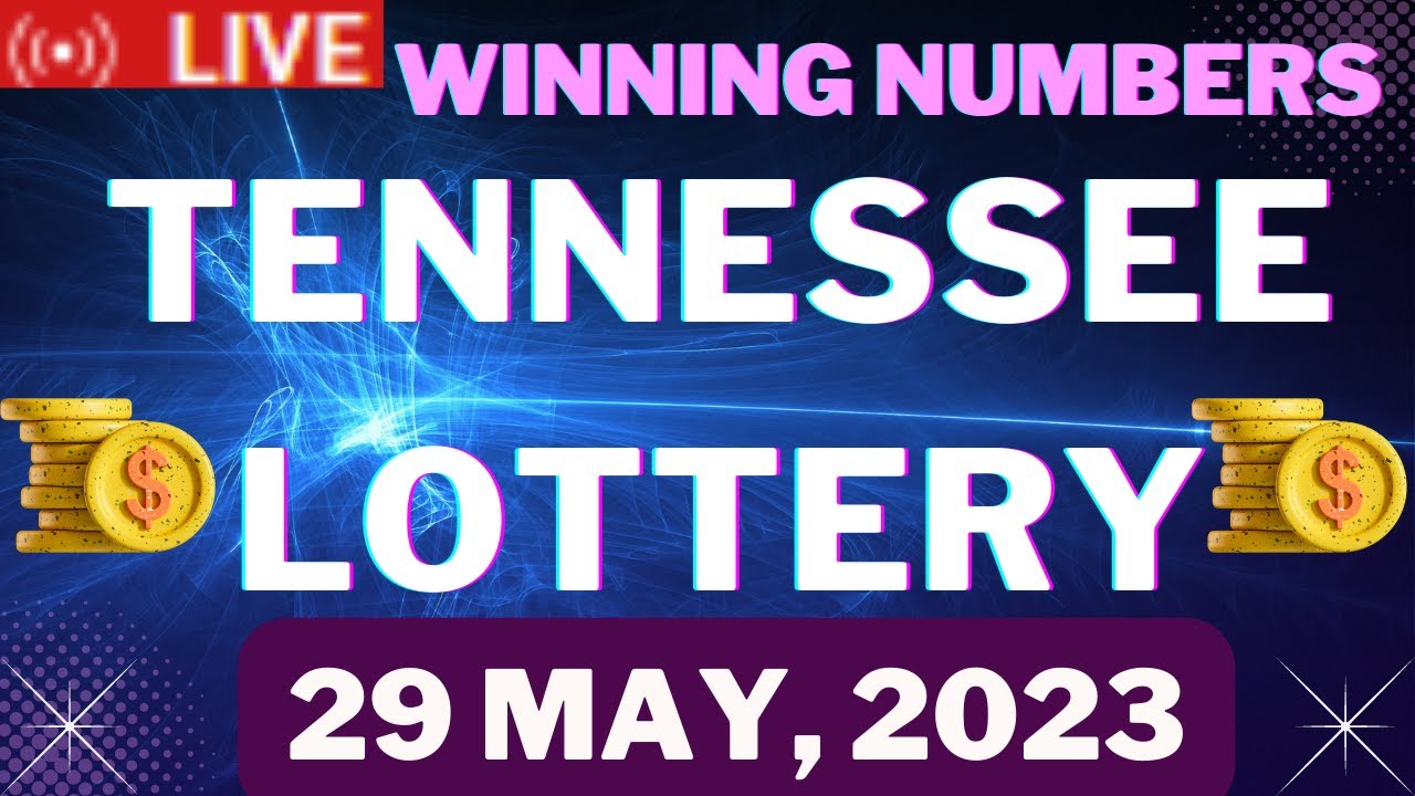 Tennessee Evening Lottery Drawing Results 29 May, 2023 Cash 3 Cash 4 Daily Jackpot