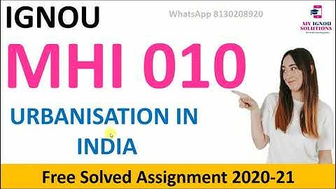 MHI 10 Solved Assignment 2020-21 | Urbanization in India | IGNOU Solved Assignment