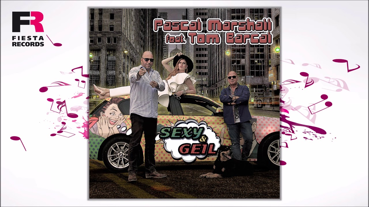 Pascal Marshall feat. Tom Barcal - Sexy & Geil (A cappella Version) (Hörprobe)
