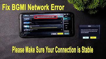 How to Fix BGMI Network Error - Connection Unstable