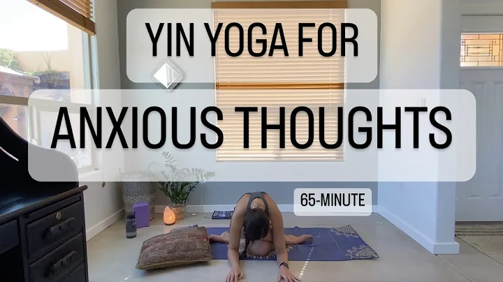Yin Yoga for Anxiety, Overthinking & Anxious Thoug...