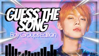 GUESS THE KPOP SONG [BOY GROUPS/SOLO EDITION]