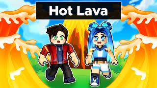 We're STRANDED by HOT LAVA in Roblox!