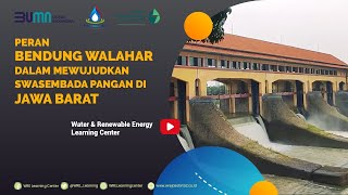 PERAN BENDUNG WALAHAR DALAM MEWUJUDKAN SWASEMBADA PANGAN DI JAWA BARAT
