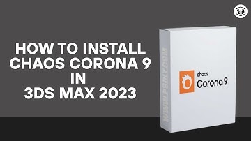 How to Install Chaos Corona 9.0 for 3ds Max 2016-2023 [En]  + Material Library | CG PROGRAM