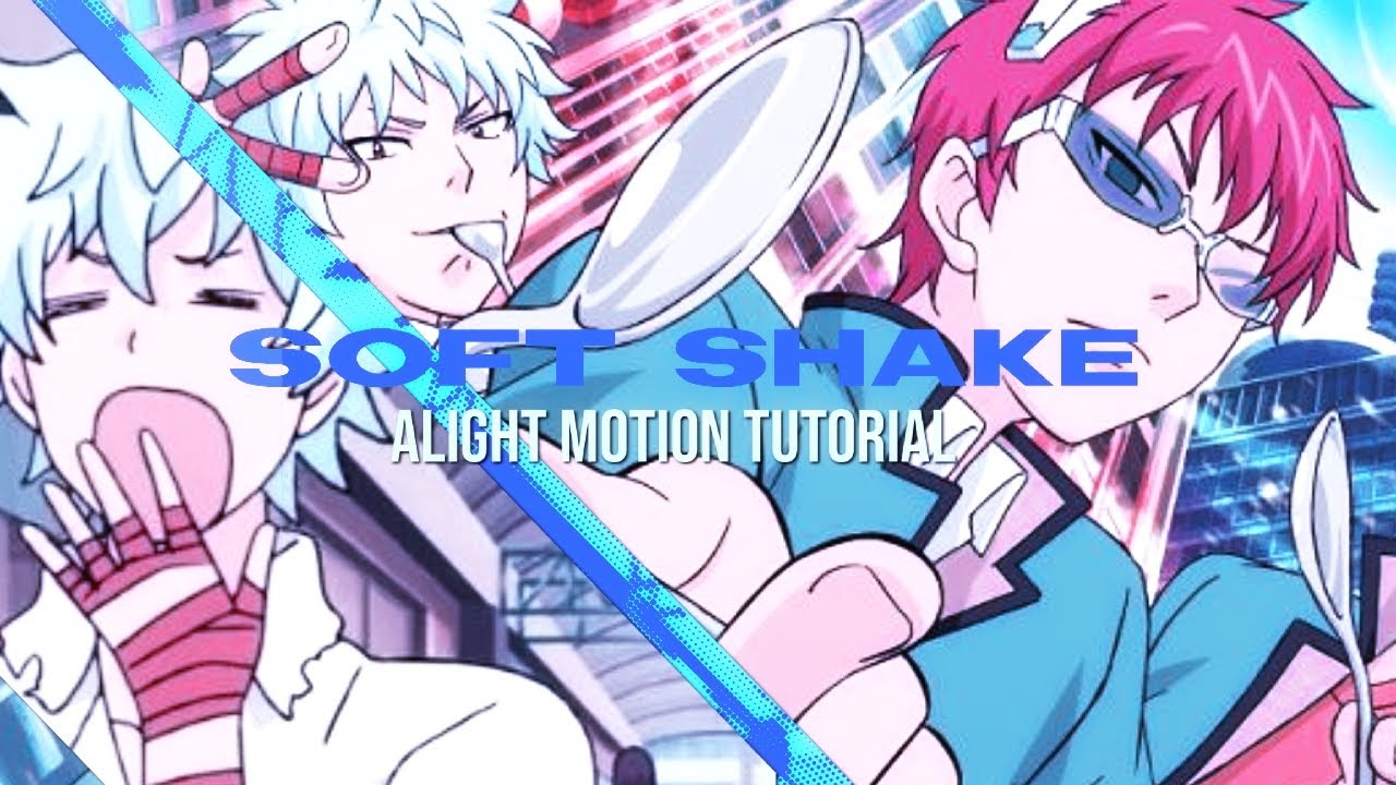 soft shake alight motion tutorial - YouTube