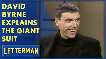 Talking Heads’ David Byrne Explains How He Came Up With The Giant Suit | Letterman