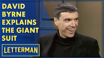 Talking Heads’ David Byrne Explains How He Came Up With The Giant Suit | Letterman