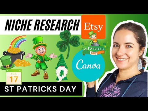 How to find ETSY NICHES for St Patrick&rsquo;s Day | Etsy SEO tips 2022 | Make money on Etsy 2022 VLOG