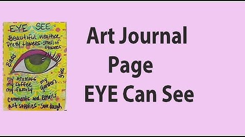 Art Journal Page- EYE CAN SEE #artjournal #kellydonovan #knittingandthings #plaidcrafts
