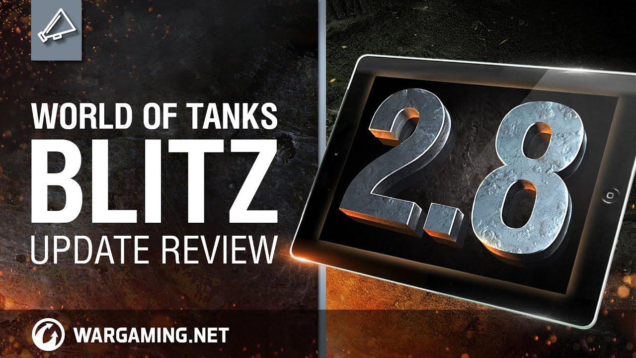 games people play World of Tanks Blitz - Update Review 2.8