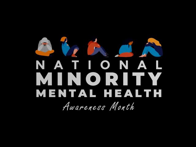 The Health Connection - National Minority Mental Health Awareness